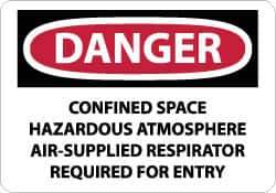 NMC - "Danger - Confined Space - Hazardous Atmosphere - Air-supplied Respirator Required for Entry", 10" Long x 14" Wide, Rigid Plastic Safety Sign - Rectangle, 0.05" Thick, Use for Accident Prevention - Eagle Tool & Supply