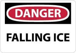 NMC - "Danger - Falling Ice", 10" Long x 14" Wide, Rigid Plastic Safety Sign - Rectangle, 0.05" Thick, Use for Accident Prevention - Eagle Tool & Supply