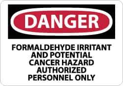 NMC - "Danger - Formaldehyde Irritant and Potential Cancer Hazard - Authorized Personnel Only", 10" Long x 14" Wide, Rigid Plastic Safety Sign - Rectangle, 0.05" Thick, Use for Hazardous Materials - Eagle Tool & Supply