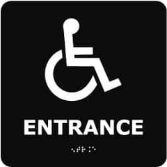 NMC - Entrance, 8" Wide x 8" High, Plastic Sign - English, Braille, White on Black, Wall Mount - Eagle Tool & Supply