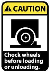 NMC - "Caution - Chock Wheels Before Loading or Unloading", 10" Long x 7" Wide, Rigid Plastic Safety Sign - Rectangle, 0.05" Thick, Use for Accident Prevention - Eagle Tool & Supply