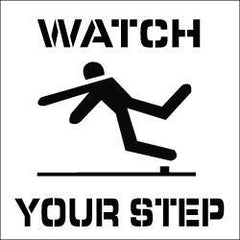 NMC - Watch Your Step Stencil - 0.06 Inch Thick, Polyethylene, English - Eagle Tool & Supply