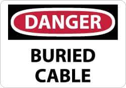 NMC - "Danger - Buried Cable", 10" Long x 14" Wide, Aluminum Safety Sign - Rectangle, 0.04" Thick, Use for Accident Prevention - Eagle Tool & Supply