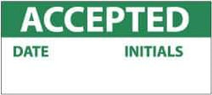 NMC - "Accepted - Date - Initials", 1" Long x 2-1/4" Wide, Pressure-Sensitive Vinyl Safety Sign - Rectangle, 0.004" Thick, Use for Inspection, Testing & Accident Data - Eagle Tool & Supply