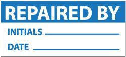 NMC - "Repaired by - Initials___ Date___", 1" Long x 2-1/4" Wide, Pressure-Sensitive Vinyl Safety Sign - Rectangle, 0.004" Thick, Use for Inspection, Testing & Accident Data - Eagle Tool & Supply
