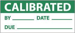 NMC - "Calibrated - By___, Date___, Due___", 1" Long x 2-1/4" Wide, Pressure-Sensitive Vinyl Safety Sign - Rectangle, 0.004" Thick, Use for Inspection, Testing & Accident Data - Eagle Tool & Supply