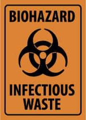 NMC - "Biohazard - Infectious Waste", 10" Long x 14" Wide, Rigid Plastic Safety Sign - Rectangle, 0.05" Thick, Use for Hazardous Materials - Eagle Tool & Supply