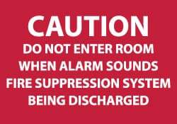 NMC - Caution - Do Not Enter Room When Alarm Sounds - Fire Suppression System Being Discharged, Plastic Fire Sign - 10" Wide x 7" High - Eagle Tool & Supply