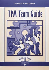 Made in USA - TPM Team Guide Publication, 1st Edition - by Edited by Kunio Shirose, 1995 - Eagle Tool & Supply