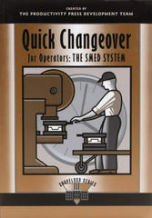 Made in USA - Quick Changeover for Operators: The SMED System Publication, 1st Edition - by The Productivity Press Development Team, 1996 - Eagle Tool & Supply