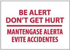 NMC - "Be Alert - Don't Get Hurt!", 10" Long x 14" Wide, Pressure-Sensitive Vinyl Safety Sign - Rectangle, 0.004" Thick, Use for Security & Admittance - Eagle Tool & Supply