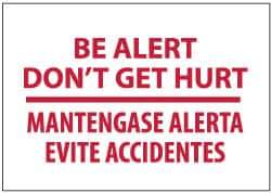 NMC - "Be Alert - Don't Get Hurt!", 10" Long x 14" Wide, Rigid Plastic Safety Sign - Rectangle, 0.05" Thick, Use for Security & Admittance - Eagle Tool & Supply