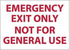 NMC - Emergency Exit Only Not for General Use, Pressure Sensitive Vinyl Exit Sign - 14" Wide x 10" High - Eagle Tool & Supply