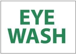 NMC - "Eye Wash", 10" Long x 14" Wide, Rigid Plastic Safety Sign - Rectangle, 0.05" Thick, Use for First Aid - Eagle Tool & Supply