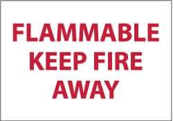 NMC - "Flammable - Keep Fire Away", 10" Long x 14" Wide, Rigid Plastic Safety Sign - Rectangle, 0.05" Thick, Use for Accident Prevention - Eagle Tool & Supply