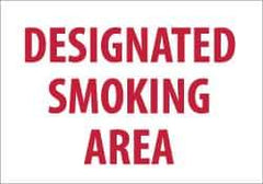 NMC - "Designated Smoking Area", 7" Long x 10" Wide, Rigid Plastic Safety Sign - Rectangle, 0.05" Thick, Use for Smoking Regulations - Eagle Tool & Supply