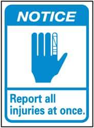 NMC - "Notice - Report All Injuries at Once", 14" Long x 10" Wide, Pressure-Sensitive Vinyl Safety Sign - Rectangle, 0.004" Thick, Use for Inspection, Testing & Accident Data - Eagle Tool & Supply