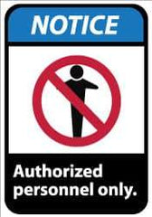 NMC - "Notice - Authorized Personnel Only", 14" Long x 10" Wide, Aluminum Safety Sign - Rectangle, 0.04" Thick, Use for Security & Admittance - Eagle Tool & Supply