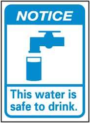 NMC - "Notice - This Water Is Safe to Drink", 14" Long x 10" Wide, Rigid Plastic Safety Sign - Rectangle, 0.05" Thick, Use for Accident Prevention - Eagle Tool & Supply