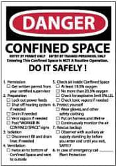 NMC - "Danger - Confined Space - Enter by Permit Only - Entry by Trained Personnel Only - Entering This Confined Is Not A...", 10" Long x 14" Wide, Pressure-Sensitive Vinyl Safety Sign - Rectangle, 0.004" Thick, Use for Accident Prevention - Eagle Tool & Supply
