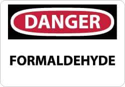 NMC - "Danger - Formaldehyde", 7" Long x 10" Wide, Rigid Plastic Safety Sign - Rectangle, 0.05" Thick, Use for Hazardous Materials - Eagle Tool & Supply