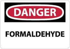 NMC - "Danger - Formaldehyde", 7" Long x 10" Wide, Rigid Plastic Safety Sign - Rectangle, 0.05" Thick, Use for Hazardous Materials - Eagle Tool & Supply
