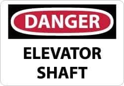 NMC - "Danger - Elevator Shaft", 10" Long x 14" Wide, Pressure-Sensitive Vinyl Safety Sign - Rectangle, 0.004" Thick, Use for Accident Prevention - Eagle Tool & Supply