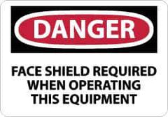 NMC - "Danger - Face Shield Required When Operating This Equipment", 10" Long x 14" Wide, Pressure-Sensitive Vinyl Safety Sign - Rectangle, 0.004" Thick, Use for Accident Prevention - Eagle Tool & Supply