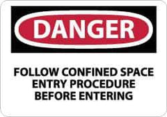 NMC - "Danger - Follow Confined Space Entry Procedure Before Entering", 7" Long x 10" Wide, Rigid Plastic Safety Sign - Rectangle, 0.05" Thick, Use for Accident Prevention - Eagle Tool & Supply