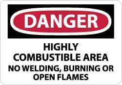 NMC - "Danger - Highly Combustible Area - No Welding, Burning or Open Flames", 7" Long x 10" Wide, Pressure-Sensitive Vinyl Safety Sign - Rectangle, 0.004" Thick, Use for Accident Prevention - Eagle Tool & Supply