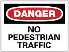 NMC - "Danger - No Pedestrian Traffic", 10" Long x 14" Wide, Rigid Plastic Safety Sign - Rectangle, 0.05" Thick, Use for Security & Admittance - Eagle Tool & Supply