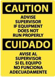 NMC - "Caution - Advise Supervisor If Equipment Does Not Run Properly", 14" Long x 10" Wide, Pressure-Sensitive Vinyl Safety Sign - Rectangle, 0.004" Thick, Use for Accident Prevention - Eagle Tool & Supply