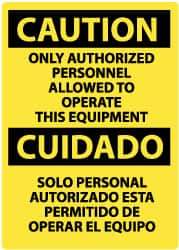 NMC - "Caution - Only Authorized Personnel Allowed to Operate This Equipment", 14" Long x 10" Wide, Rigid Plastic Safety Sign - Rectangle, 0.05" Thick, Use for Security & Admittance - Eagle Tool & Supply