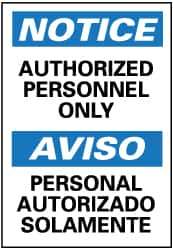 NMC - "Notice - Authorized Personnel Only", 14" Long x 10" Wide, Pressure-Sensitive Vinyl Safety Sign - Rectangle, 0.004" Thick, Use for Security & Admittance - Eagle Tool & Supply