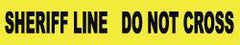 NMC - 1,000' Long x 3" Wide Roll, Polyethylene, Yellow Barricade Tape - Message: Sheriff Line - Do Not Cross - Eagle Tool & Supply