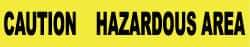 NMC - 1,000' Long x 3" Wide Roll, Polyethylene, Yellow Barricade Tape - Message: Caution - Hazardous Area - Eagle Tool & Supply