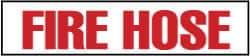 NMC - Fire Hose, Plastic Fire Sign - 12" Wide x 4" High - Eagle Tool & Supply