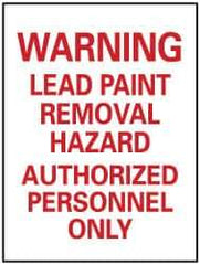 NMC - "Warning - Lead Paint Removal Hazard - Authorized Personnel Only", 14" Long x 10" Wide, Pressure-Sensitive Vinyl Safety Sign - Rectangle, 0.004" Thick, Use for Accident Prevention - Eagle Tool & Supply