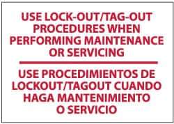 NMC - "Use Lock-Out/Tag-Out Procedures When Performing Maintenance or Servicing", 10" Long x 14" Wide, Pressure-Sensitive Vinyl Safety Sign - Rectangle, 0.004" Thick, Use for Accident Prevention - Eagle Tool & Supply
