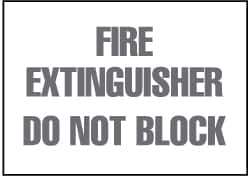 NMC - Fire Extinguisher - Do Not Block, Plastic Fire Sign - 10" Wide x 7" High - Eagle Tool & Supply