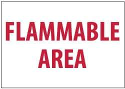 NMC - "Flammable Area", 7" Long x 10" Wide, Rigid Plastic Safety Sign - Rectangle, 0.05" Thick, Use for Hazardous Materials - Eagle Tool & Supply