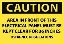 NMC - Accident Prevention Label, Header: CAUTION - Legend: Caution - Area in Front of This Electrical Panel Must Be Kept Clear for 36 Inches - OSHA-NEC Regulations, English, Black & Yellow, 5" Long x 3" High, Sign Muscle Finish - Eagle Tool & Supply