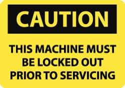 NMC - Accident Prevention Label, Header: CAUTION - Legend: Caution - This Machine Must Be Locked Out Prior to Servicing, English, Black & Yellow, 5" Long x 3" High, Sign Muscle Finish - Eagle Tool & Supply