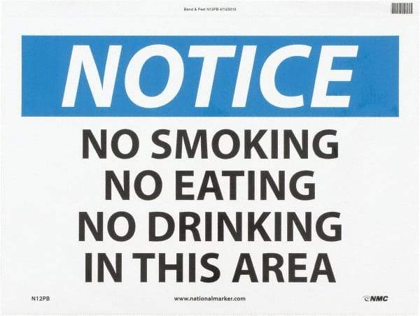 NMC - "Notice - No Smoking - No Eating - No Drinking in This Area", 10" Long x 14" Wide, Pressure-Sensitive Vinyl Safety Sign - Rectangle, 0.004" Thick, Use for Accident Prevention - Eagle Tool & Supply