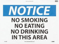 NMC - "Notice - No Smoking - No Eating - No Drinking in This Area", 10" Long x 14" Wide, Pressure-Sensitive Vinyl Safety Sign - Rectangle, 0.004" Thick, Use for Accident Prevention - Eagle Tool & Supply