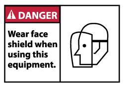 NMC - Accident Prevention Label, Header: DANGER - Legend: Danger - Wear Face Shield When Using This Equipment, English, Red, Black & White, 5" Long x 3" High, Sign Muscle Finish - Eagle Tool & Supply