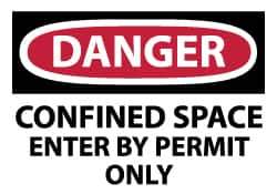 NMC - Accident Prevention Label, Header: DANGER - Legend: Danger - Confined Space - Enter by Permit Only, English, Red, Black & White, 5" Long x 3" High, Sign Muscle Finish - Eagle Tool & Supply