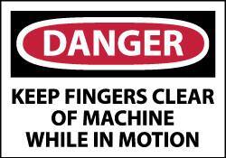 NMC - Accident Prevention Label, Header: DANGER - Legend: Danger - Keep Fingers Clear of Machine While in Motion, English, Red, Black & White, 5" Long x 3" High, Sign Muscle Finish - Eagle Tool & Supply