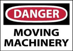 NMC - Accident Prevention Label, Header: DANGER - Legend: Danger - Moving Machinery, English, Red, Black & White, 5" Long x 3" High, Sign Muscle Finish - Eagle Tool & Supply