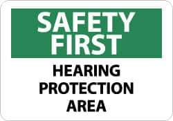 NMC - "Safety First - Hearing Protection Area", 10" Long x 14" Wide, Aluminum Safety Sign - Rectangle, 0.04" Thick, Use for Accident Prevention - Eagle Tool & Supply